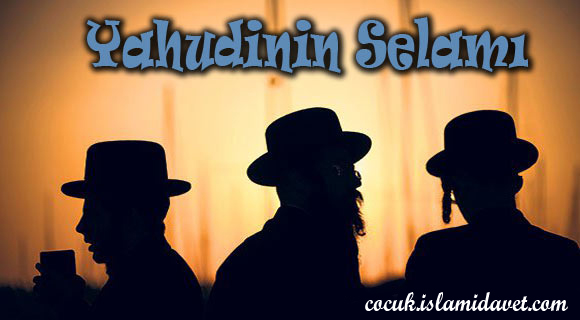 Yahudinin Selamı Yahudinin-Selamı
