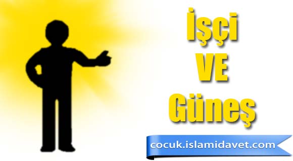 İşçi ve Güneş