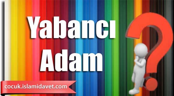 Yabancı Adam