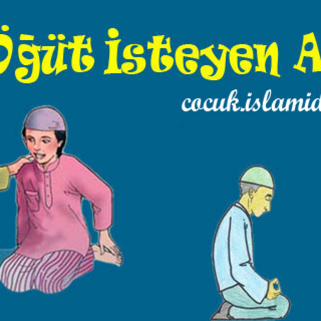 Öğüt İsteyen Adam Öğüt İsteyen Adam