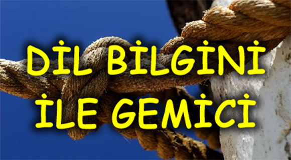 DİL BİLGİNİ İLE GEMİCİ