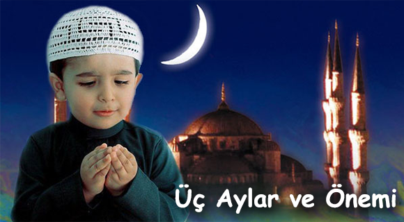 Üç Aylar ve Önemi Üç Aylar ve Önemi