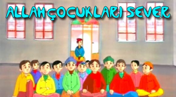 Allah Çocukları Sever Bölüm-2
