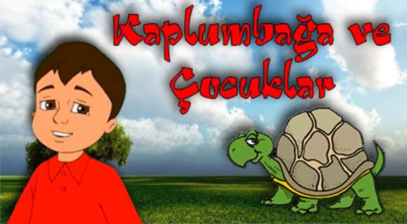 KAPLUMBAĞA VE ÇOCUKLAR