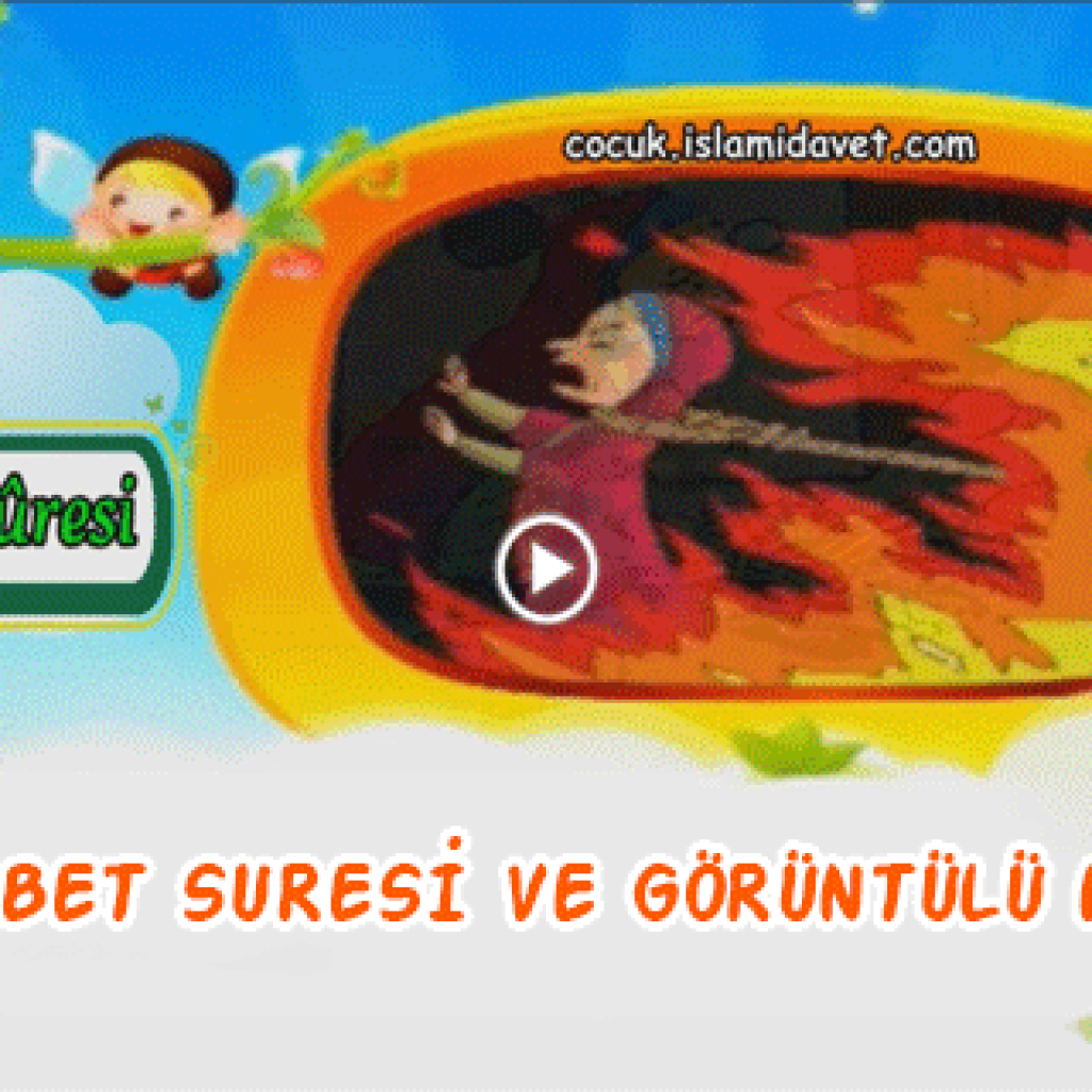 Tebbet Suresi ve Görüntülü Meali