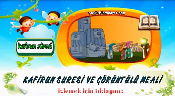 Kafirun Suresi ve Görüntülü Meali