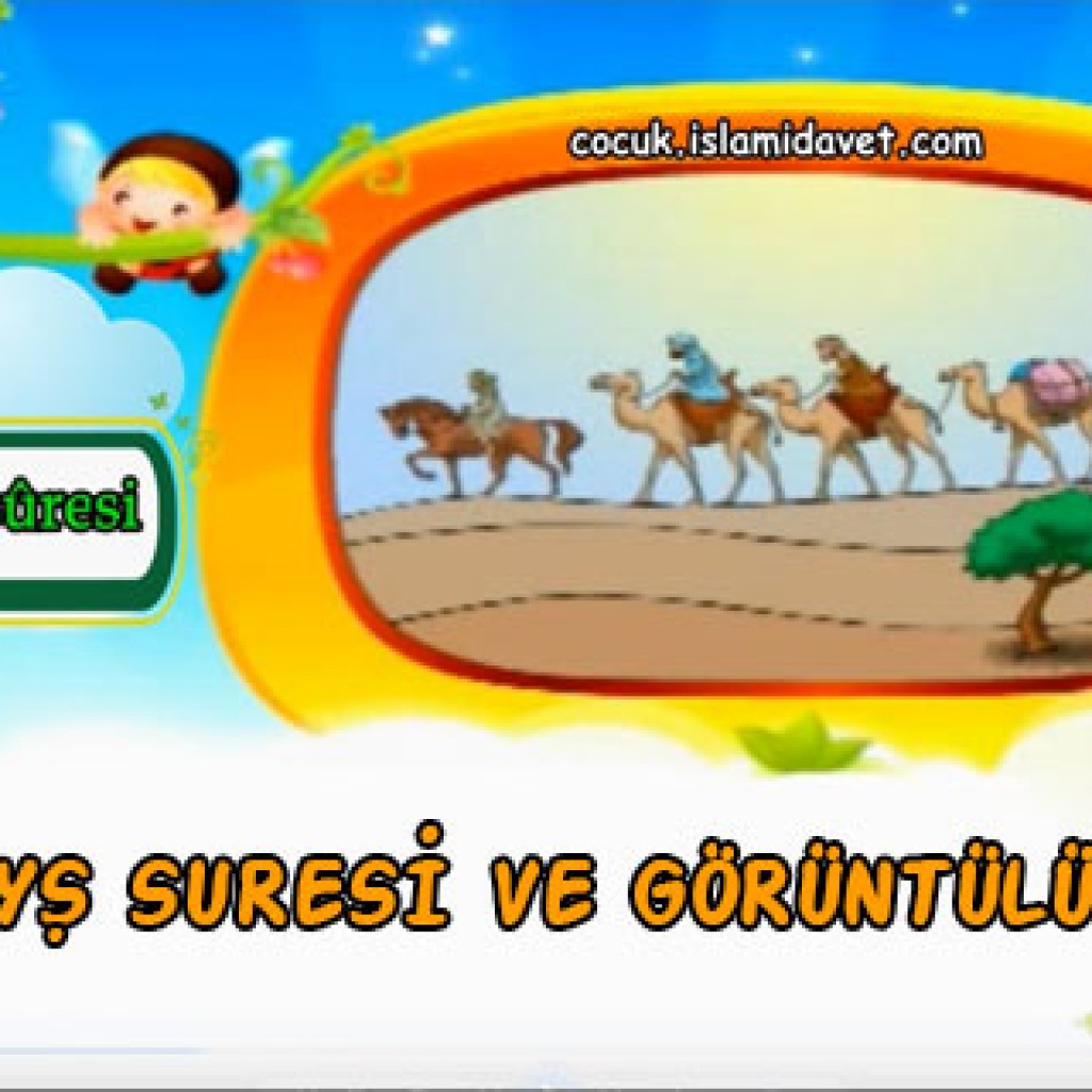 Kureyş Suresi ve Görüntülü Meali