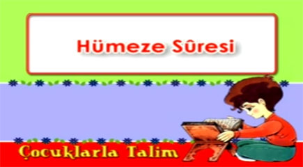 Hümeze Suresi-Kur'an Talimi