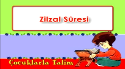 Zilzal Suresi-Kur'an Talimi