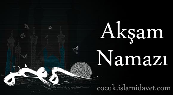 Akşam Namazı