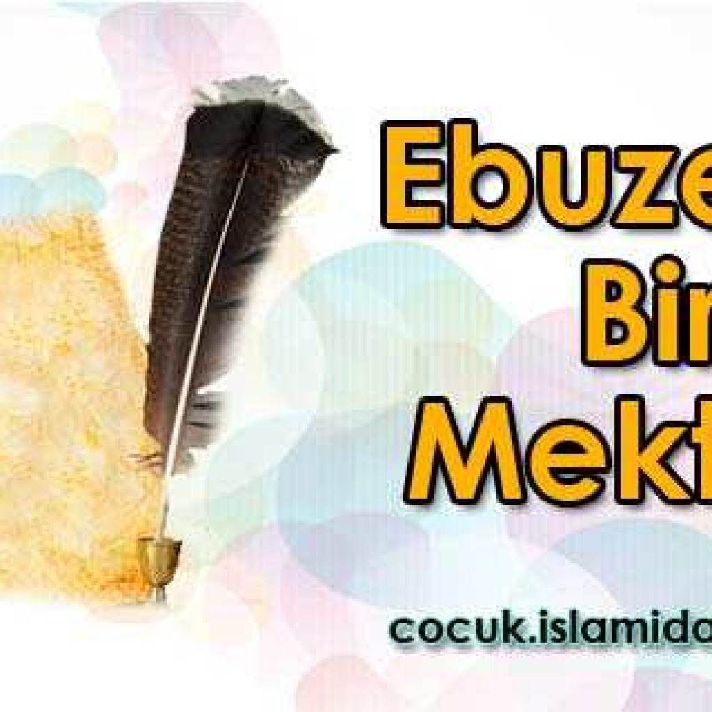 Ebuzer’e Bir Mektup